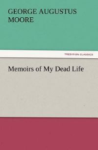 Book Cover for Memoirs of My Dead Life by Ernest Henry Shackleton