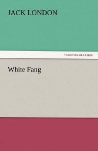 Book Cover for White Fang by Frank Norris