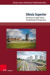 Book Cover for Silesia Superior by Prof Dr Renata DampcJarosz, Prof Dr Andrzej Kowalczyk, Prof Dr Lucyna Sadzikowska
