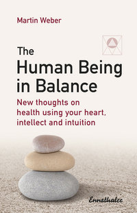 Book Cover for The Human Being in Balance by Martin Weber
