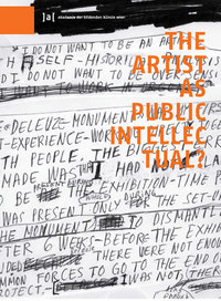 Book Cover for The Artist as Public Intellectual by Rosalyn Deutsche, Thomas Hirschhorn, Barbara Kruger, Chantal Mouffe