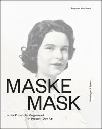 Book Cover for Mask in Present-Day Art by Aargauer Kunsthaus