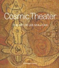 Book Cover for Cosmic Theater by Lee Mullican, James Cohan Gallery
