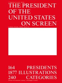 Book Cover for The President of the United States on Screen by Lea Michel