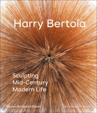 Book Cover for Harry Bertoia by Harry Bertoia, Nasher Sculpture Center