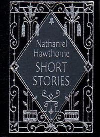 Book Cover for Short Stories Minibook - Limited Gilt-Edged Edition by Nathaniel Hawthorne