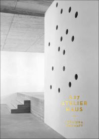 Book Cover for A 27 Atelierhaus by Philipp von Matt, Leiko Ikemura