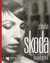 Book Cover for Claudia Skoda - Dressed to Thrill by Claudia Skoda, Germany Kunstbibliothek Berlin