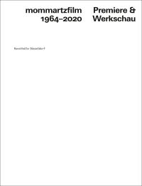 Book Cover for Mommartzfilm 1964-2020 by Gregor Jansen, Renate Buschmann, Kunsthalle Düsseldorf