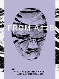Book Cover for From A to B by Fritz Emslander, Heide Häusler, Museum Morsbroich