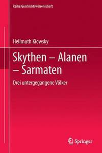 Book Cover for Skythen - Alanen - Sarmaten by Hellmuth Kiowsky