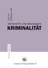 Book Cover for Wirtschafts- Und Organisierte Kriminalität by Karlhans Liebl