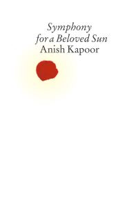 Book Cover for Symphony for a Beloved Sun by Germany MartinGropiusBau Berlin