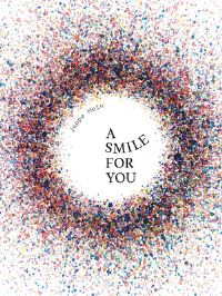 Book Cover for A Smile for You by Bonniers konsthall, Wanås Konst
