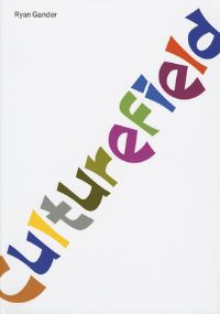 Book Cover for Culturefield - Ryan Gander by Fonds régional dart contemporain dIledeFrance
