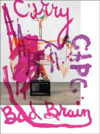 Book Cover for Aaron Curry - Bad Brain by CAPC Musée dart contemporain de Bordeaux