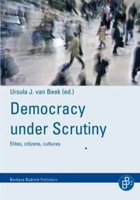 Book Cover for Democracy Under Scrutiny by Ursula Van Beek