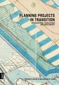 Book Cover for Planning Projects in Transition by Federico Savini, Willem Salet