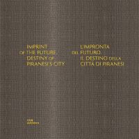 Book Cover for Imprint of the Future by Anna Martovitskaya, Giovanni Battista Piranesi, Istituto centrale per la grafica Italy