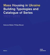 Book Cover for Mass Housing in Ukraine by Kateryna Malaia, Philipp Meuser