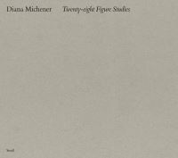 Book Cover for Twenty-Eight Figure Studies by Diana Michener