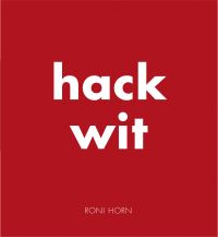 Book Cover for Hack Wit by Roni Horn