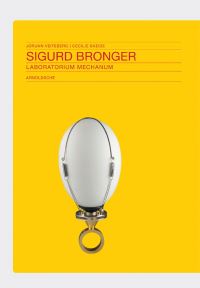 Book Cover for Sigurd Bronger by Sigurd Bronger, Jorunn Veiteberg, Cecilie Skeide, Paul Derrez, André Gali