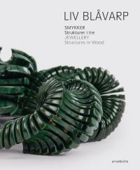Book Cover for Liv Blåvarp - Smykker by Liv Blåvarp, Anne Britt Ylvisåker, Cecilie Skeide, Charon Kransen, Helen Williams Drutt, Lillehammer kunstmuseum