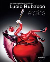 Book Cover for Lucio Bubacco by Andrew Page, Klaus Weschenfelder, Steffen John, Lindsay Eufusia, Lucio Bubacco