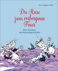 Book Cover for Die Reise Zum Verborgenen Feuer by GunDagmar Helke