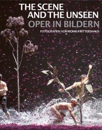 Book Cover for The Scene and the Unseen by Monika Rittershaus