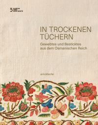 Book Cover for In Trockenen Tüchern by Anahita Mittertrainer, Hülya Bilgi, Beate Kränzle, Anahita Nasrin Mittertrainer, Ulla Ther, Uta Werlich
