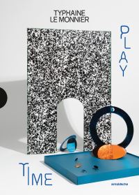 Book Cover for Typhaine Le Monnier - Playtime by Cristina Filipe, Doreen PijnenburgTimmers, Julia Wild, Typhaine Le Monnier