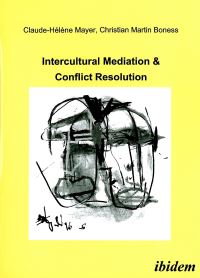 Book Cover for Intercultural Mediation & Conflict Resolution by Claude H Mayer, Christian M Boness