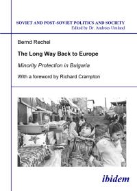 Book Cover for The Long Way Back to Europe. Minority Protection in Bulgaria by Bernd Rechel