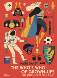 Book Cover for The Who's Who of Grown-Ups by Owen Davey
