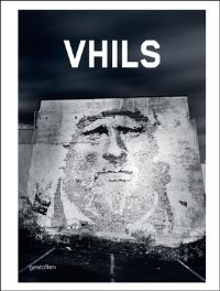 Book Cover for Vhils by Marc Schiller, Sara Schiller, Miguel Moore