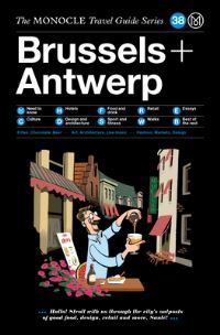Book Cover for The Monocle Travel Guide to Brussels + Antwerp by Monocle