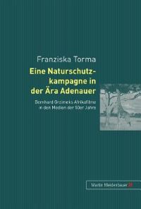 Book Cover for Eine Naturschutzkampagne in Der Aera Adenauer by Franziska Torma