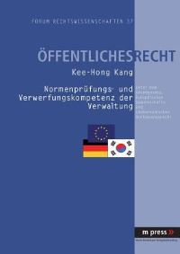 Book Cover for Normenpruefung- Und Verwerfungskompetenz Der Verwaltung Unter Dem Grundgesetz, Europaeischen Gemeinschafts- Und Suedkoreanischen Verfassungsrecht by KeeHong Kang