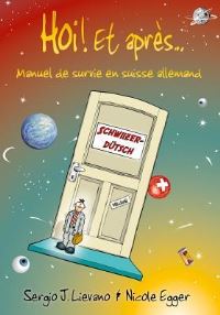 Book Cover for Hoi Et Apres by Nicole Egger, Sergio J Lievano