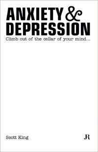 Book Cover for Anxiety & Depression by Scott King