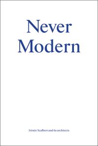 Book Cover for Never Modern by Irénée Scalbert