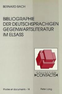 Book Cover for Bibliographie Der Deutschsprachigen Gegenwartsliteratur Im Elsaß by Bernard Bach