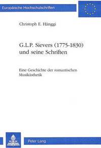 Book Cover for G.L.P. Sievers (1775-1830) Und Seine Schriften by Christoph E Hänggi