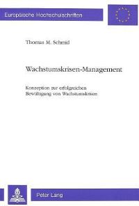 Book Cover for Wachstumskrisen-Management by Thomas M Schmid
