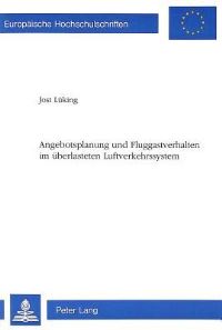 Book Cover for Angebotsplanung Und Fluggastverhalten Im Uberlasteten Luftverkehrssystem by Jost Lüking