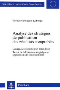 Book Cover for Analyse Des Strategies De Publication Des Resultats Comptables by Théodore Mukendi-Kabongo