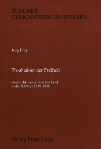 Book Cover for Troubadour Der Freiheit by Jürg Frey