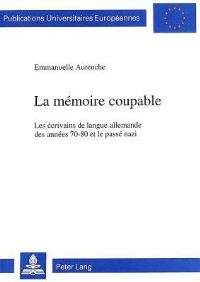 Book Cover for La Memoire Coupable by Emmanuelle Aurenche